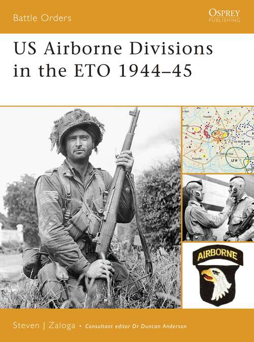 Book cover of US Airborne Divisions in the ETO 1944-45