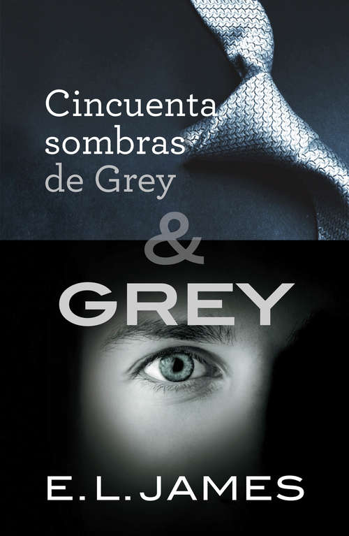 Book cover of Pack Cincuenta sombras de Grey & Grey