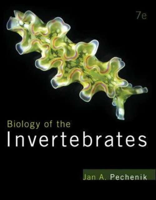 Book cover of Biology of the Invertebrates (Seventh Edition)