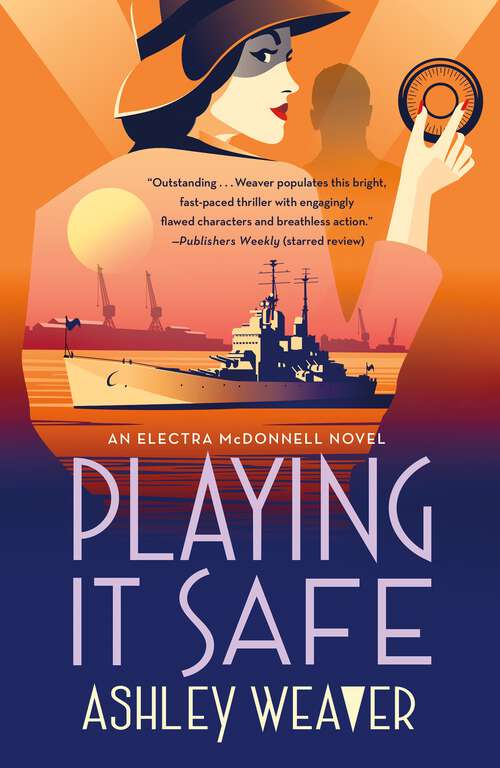Book cover of Playing It Safe: An Electra McDonnell Novel (Electra McDonnell Series #3)