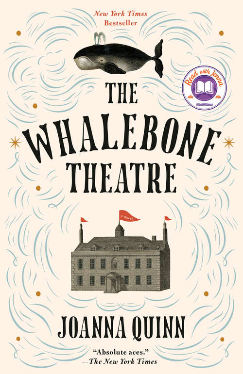 Book cover of The Whalebone Theatre: A novel