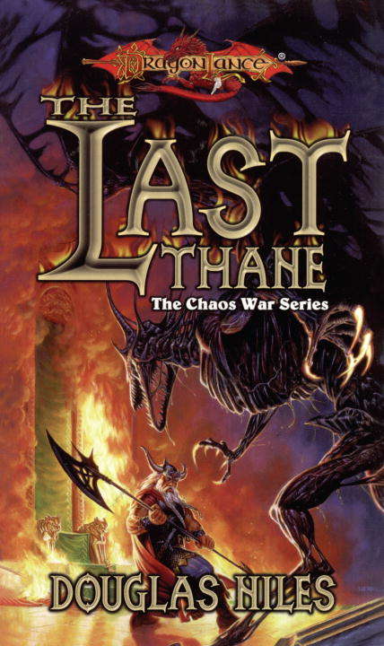 Book cover of The Last Thane (Dragonlance: Chaos War, Vol. 1)