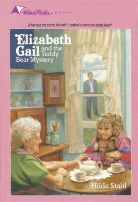 Book cover of Elizabeth Gail and the Teddy Bear Mystery (Elizabeth Gail #3)