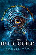 The Relic Guild: Book One (The Relic Guild)
