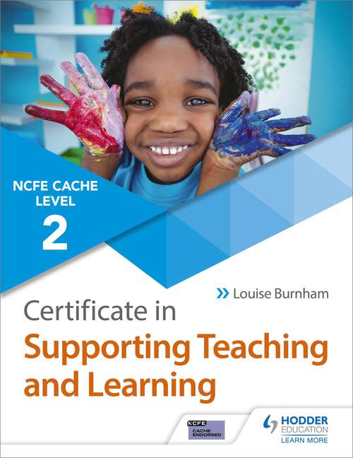 Book cover of CACHE Level 2 Certificate in Supporting Teaching and Learning