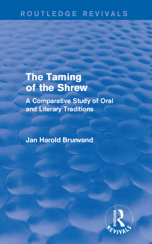 Book cover of The Taming of the Shrew: A Comparative Study of Oral and Literary Versions (Routledge Revivals)