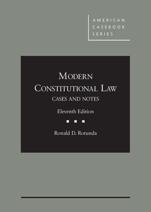 Book cover of Modern Constitutional Law: Cases and Notes