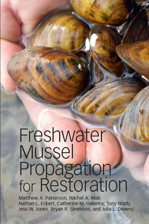 Freshwater Mussel Propagation for Restoration