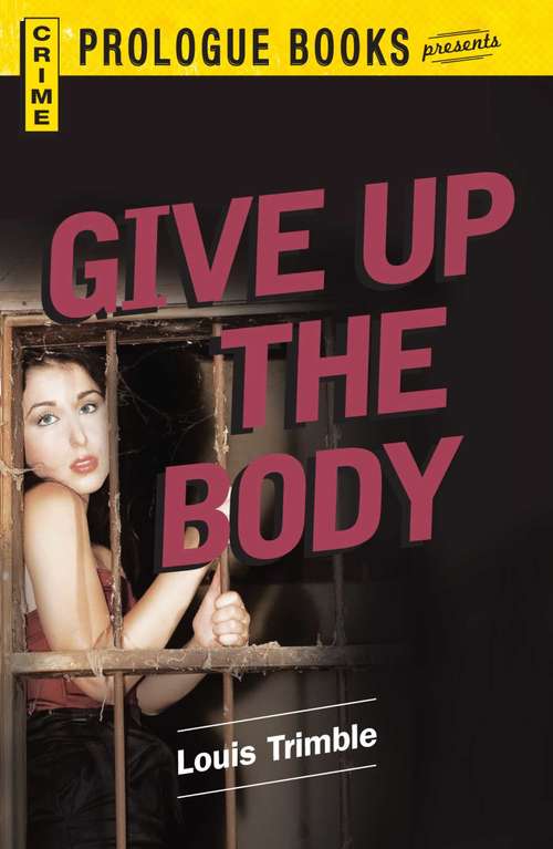 Book cover of Give Up the Body
