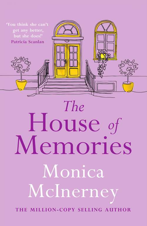 Book cover of The House of Memories: The life-affirming novel for anyone who has ever loved and lost