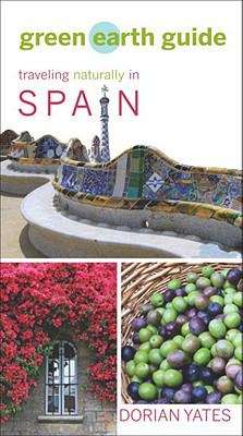 Book cover of Green Earth Guide: Traveling Naturally in Spain