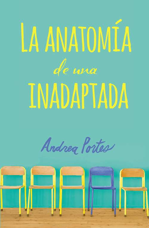 Book cover of La anatomía de una inadaptada: Anatomy of a Misfit (Spanish edition)