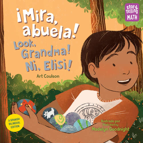 Book cover of ¡Mira, abuela! / Look, Grandma! / Ni, Elisi! (Storytelling Math)