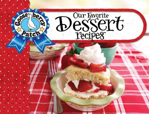 Book cover of Our Favorite Dessert Recipes