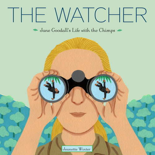 Book cover of The Watcher: Jane Goodall's Life with the Chimps