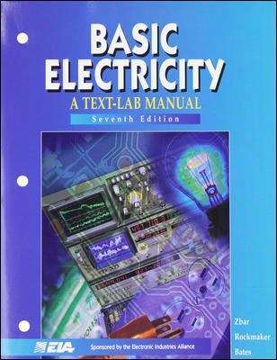 Basic Electricity: A Text-Lab Manual (Seventh Edition)