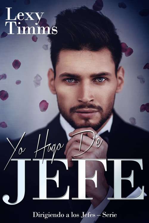 Book cover of Yo hago de Jefe
