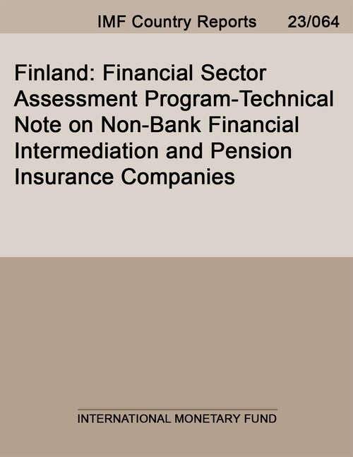 Book cover of Finland: Financial Sector Assessment Program-Technical Note on Non-Bank Financial Intermediation and Pension Insurance Companies