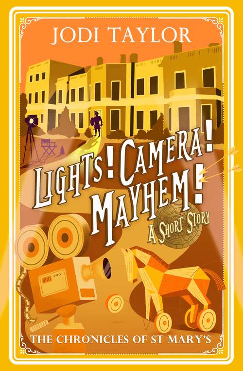 Book cover of Lights! Camera! Mayhem! (Chronicles of St. Mary's)
