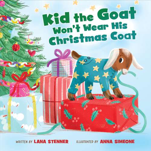 Book cover of Kid the Goat Won't Wear His Christmas Coat