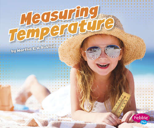 Book cover of Measuring Temperature (Measuring Masters Ser.)
