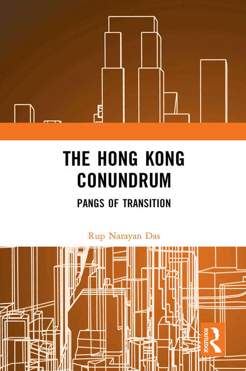 Book cover of The Hong Kong Conundrum: Pangs of Transition