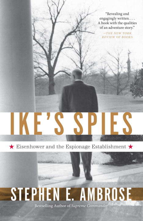 Book cover of Ike's Spies: Eisenhower and the Espionage Establishment