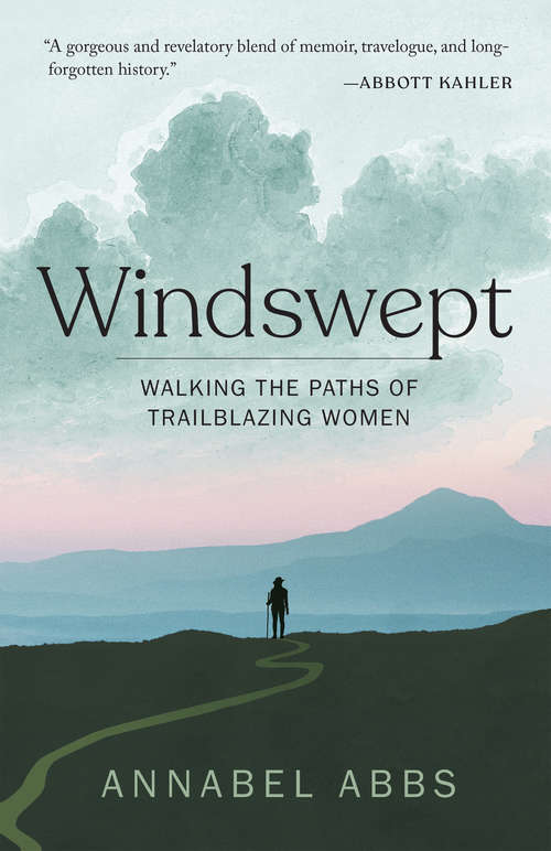 Book cover of Windswept: Walking the Paths of Trailblazing Women