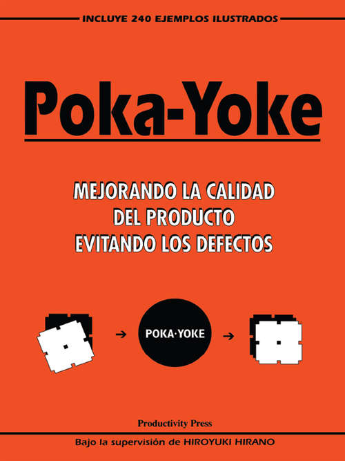 Book cover of Poka-yoke (Spanish): Mejorando la Calidad del Producto Evitando los Defectos