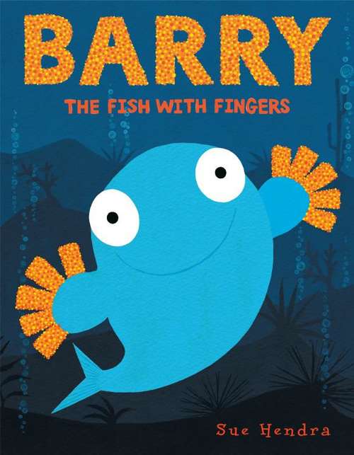 Book cover of Barry: The Fish With Fingers (10)