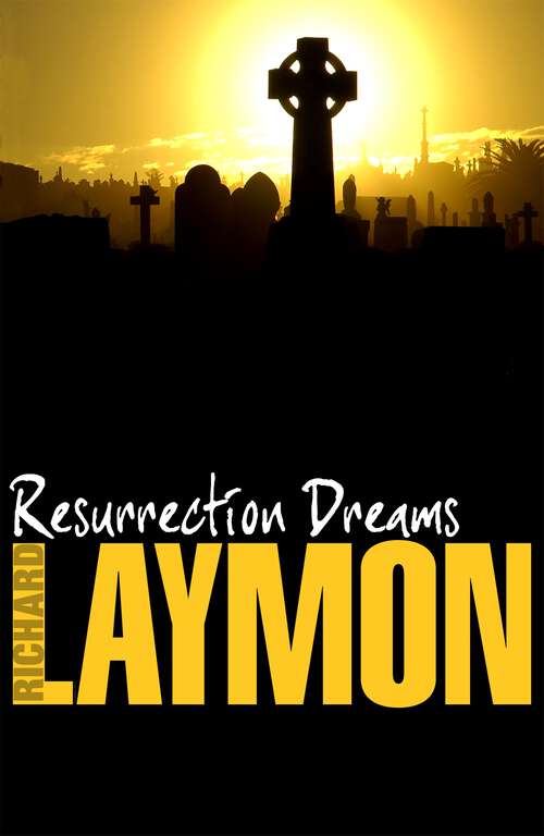 Book cover of Resurrection Dreams: A spine-chilling tale of the macabre