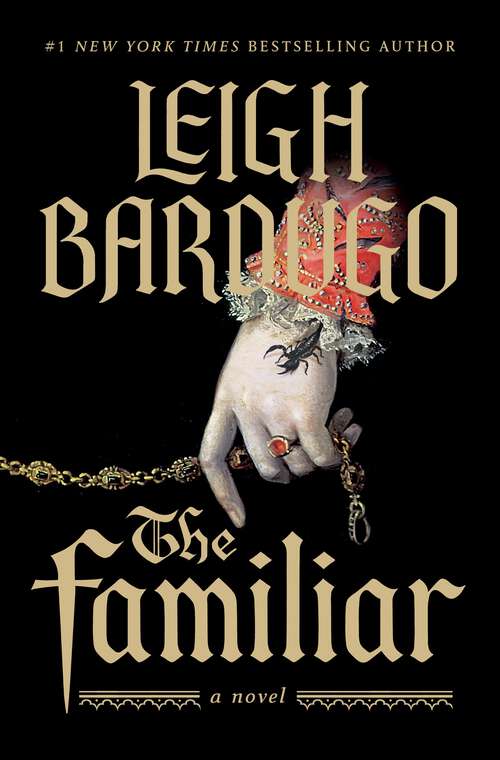 Book cover of The Familiar: A Novel