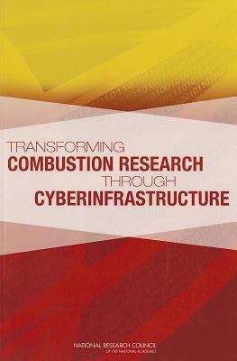 Book cover of Transforming Combustion Research Through Cyberinfrastructure