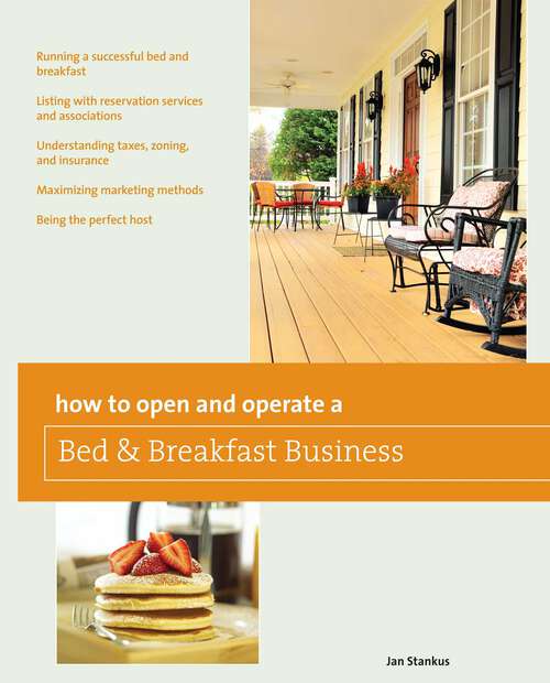Book cover of How to Open and Operate a Bed & Breakfast (9th Edition) (Home-Based Business Series)