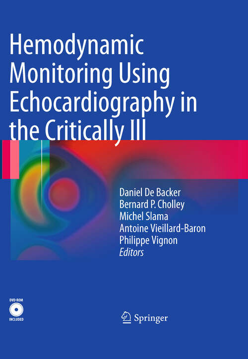 Hemodynamic Monitoring Using Echocardiography in the Critically Ill