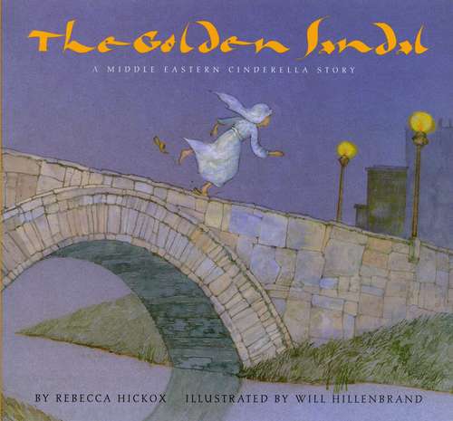 Book cover of The Golden Sandal: A Middle Eastern Cinderella Story