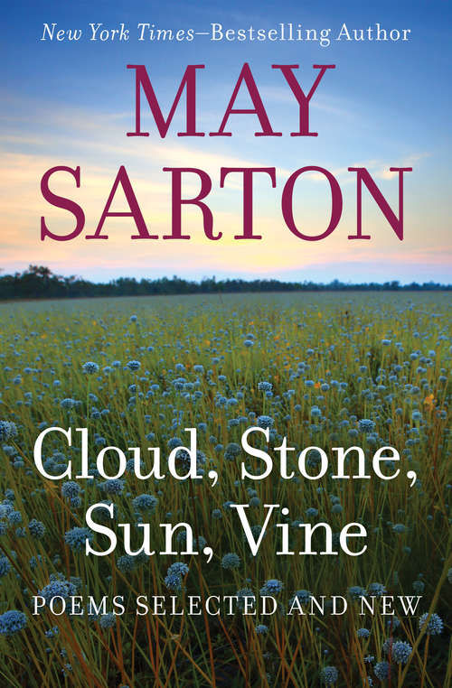 Book cover of Cloud, Stone, Sun, Vine: Poems Selected and New