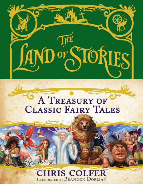 Book cover of The Land of Stories: A Treasury of Classic Fairy Tales (The Land of Stories)