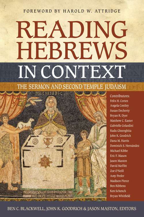 Book cover of Reading Hebrews in Context: The Sermon and Second Temple Judaism