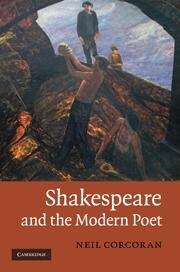 Book cover of Shakespeare and the Modern Poet