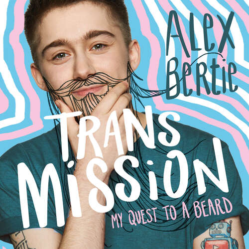 Book cover of Trans Mission: My Quest to a Beard