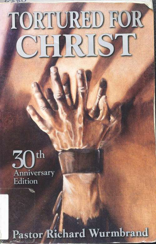 Book cover of Tortured for Christ, 30th anniversary edition