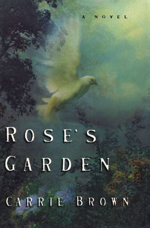 Rose's Garden: A Novel (Large Print Ser.)