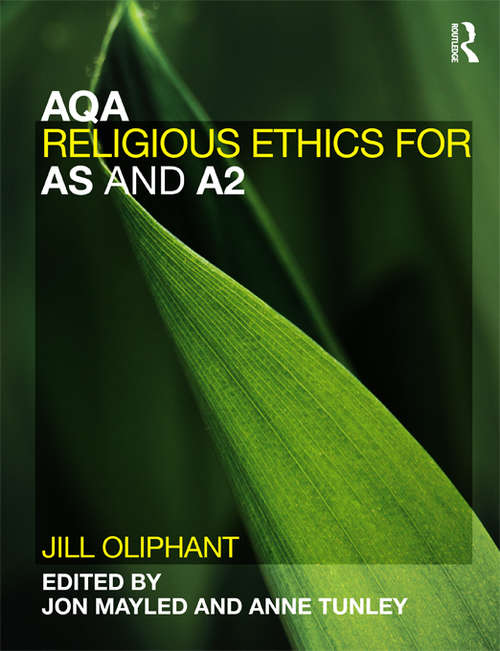 AQA Religious Ethics for AS and A2