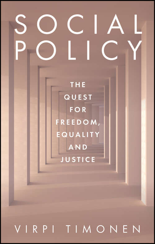 Book cover of Social Policy: The Quest for Freedom, Equality and Justice