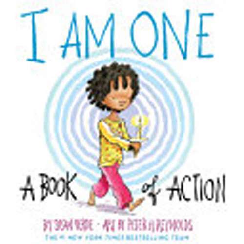 I Am One: A Book of Action (I Am)