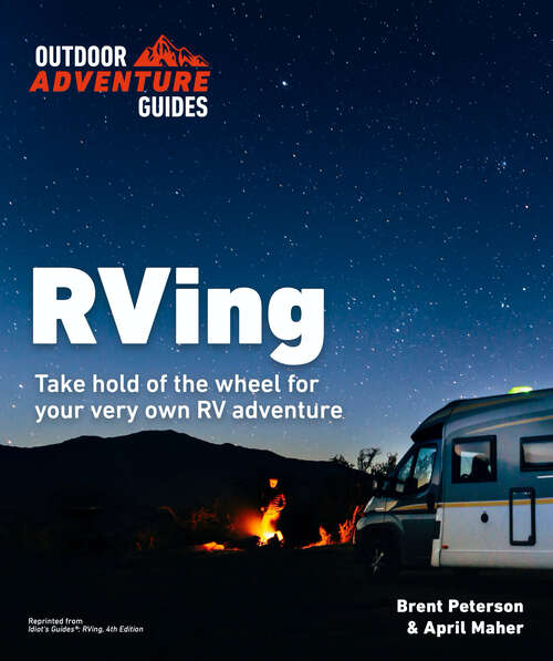 Book cover of RVing, 4E (Outdoor Adventure Guide)