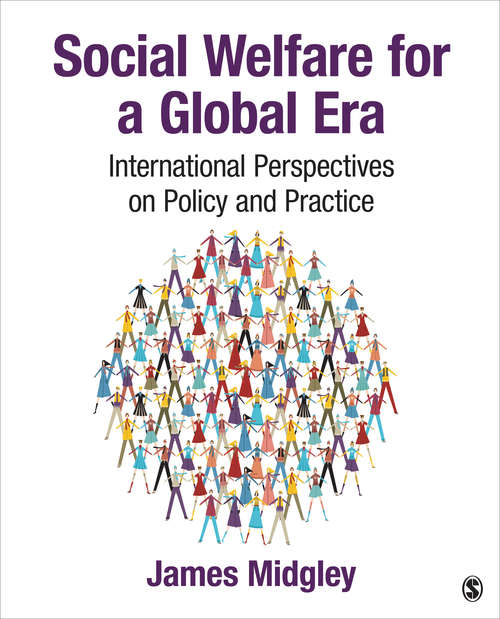Social Welfare for a Global Era: International Perspectives on Policy and Practice