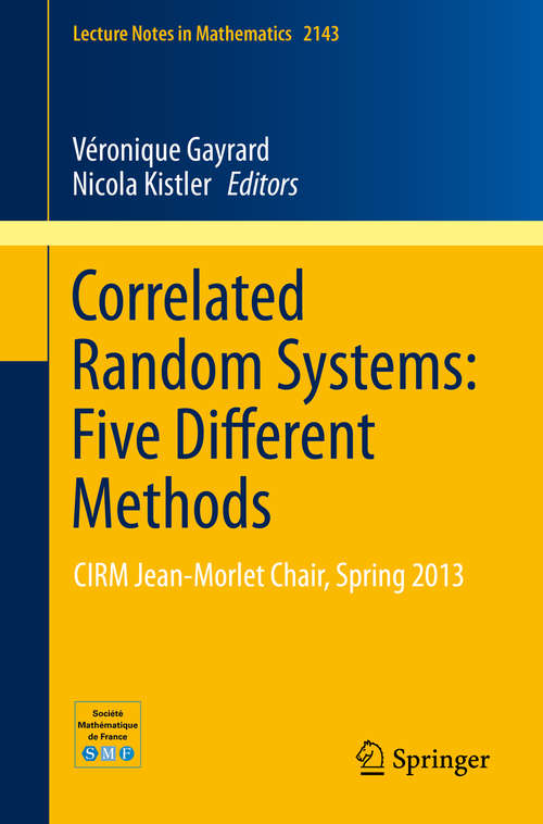 Book cover of Correlated Random Systems: Five Different Methods