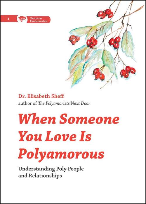 Book cover of When Someone You Love Is Polyamorous